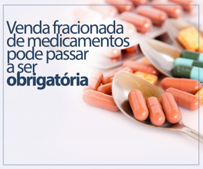 Imagem notícia Venda fracionada de medicamentos pode passar a ser obrigatória