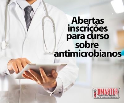 Imagem notícia Abertas inscrições para curso sobre antimicrobianos